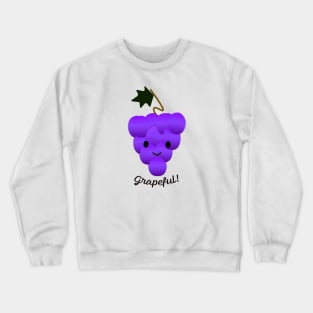 Grapeful Grapes Crewneck Sweatshirt